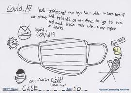 Message and drawing expressing the impact of the COVID-19 pandemic by Case, age 10.