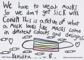 Message and drawing expressing the impact of the COVID-19 pandemic by Kendra, age 8.