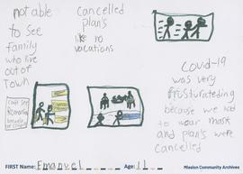 Message and drawing expressing the impact of the COVID-19 pandemic by Emanuel, age 11.