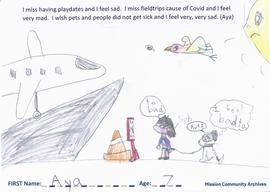 Message and drawing expressing the impact of the COVID-19 pandemic by Aya, age 7.