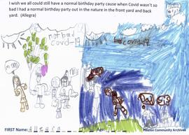 Message and drawing expressing the impact of the COVID-19 pandemic by Allegra, age 7.