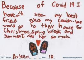 Message and drawing expressing the impact of the COVID-19 pandemic by Avleen, age 10.