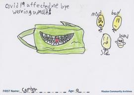 Message and drawing expressing the impact of the COVID-19 pandemic by Carter, age 9.