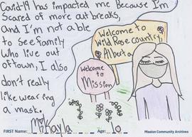 Message and drawing expressing the impact of the COVID-19 pandemic by Mikayla, age 10.