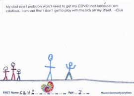 Message and drawing expressing the impact of the COVID-19 pandemic by Crue, age 7.